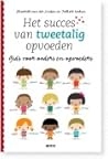 Het succes van tweetalig opvoeden, gids voor ouders en opvoeders