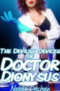 The Devilish Devices of Doctor Dionysus (Kindle Edition)