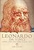 Leonardo Da Vinci. Mees, kes oli oma ajast ees by John      Phillips