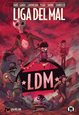 Liga del Mal (Liga del Mal, #1)