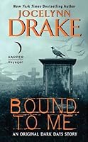 Bound to Me (Dark Days, #0.5)