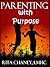 Parenting with Purpose