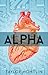Alpha by Taylor Hohulin
