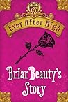 Briar Beauty's Story