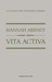 Vita activa by Hannah Arendt