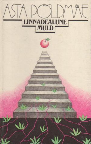 Linnadealune muld (Hardcover)
