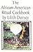 The African-American Ritual Cookbook