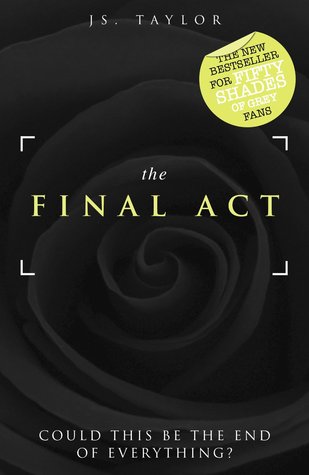 The Final Act (Spotlight, #4)