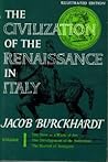 The Civilization of the Renaissance in Italy by Jacob Burckhardt