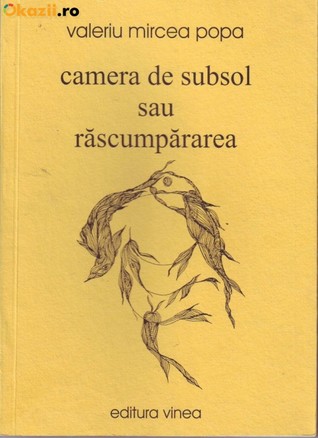 Camera de subsol sau Răscumpărarea