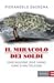 Il miracolo dei soldi - Come nascono, dove vanno, come si moltiplicano