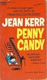 Penny Candy by Jean Kerr