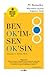 Ben Ok'im - Sen Ok'sin