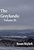 The Greylands: Volume III