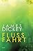 Flussfahrt by James Dickey