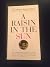 A Raisin in the Sun by Lorraine Hansberry A Raisin in the Sun by Lorraine Hansberry