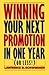 Winning Your Next Promotion In One Year (Or Less!)