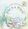 Who is a Witch? by Rowan Moss