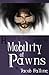 Mobility of Pawns (Heir of ...