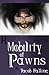 Mobility of Pawns (Heir of Scars I, Part Three)