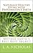 Naturally Healthy Living with Diatomaceous Earth by Lisa A. Nicholas Naturally Healthy Living with Diatomaceous Earth by Lisa A. Nicholas