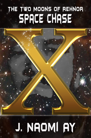 Space Chase (The Two Moons of Rehnor, Book 10)