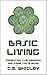 Basic Living (The Futures Trilogy #2)