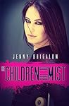 The Children of the Mist by Jenny Brigalow