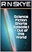 Out of this World (Science Fiction Shorts #1)