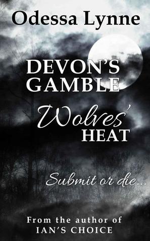 Devon's Gamble (Wolves' Heat #2)