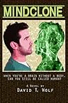 Mindclone by David T. Wolf
