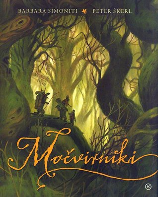 Močvirniki : zgodbe iz Zelene Dobrave (Hardcover)