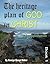 The Heritage Plan Of God In Christ (Book 1)