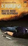 Misteri Mayat yang Berpindah by S. Mara Gd Misteri Mayat yang Berpindah by S. Mara Gd