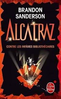 Alcatraz contre les infâmes bibliothécaires