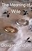 The Meaning of Wife