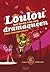 Loulou, het leven van een dramaqueen (Loulou, #2)