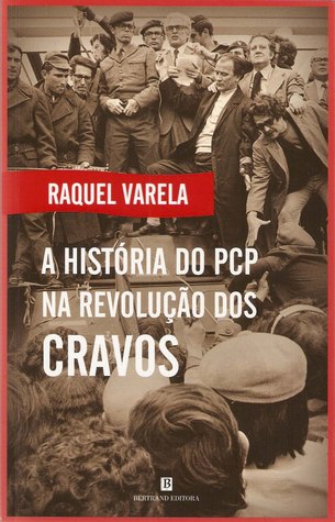 A História do PCP na Revolução dos Cravos