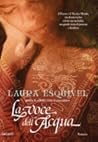 La voce dell'acqua by Laura Esquivel