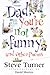Dad, You're Not Funny: And Other Poems