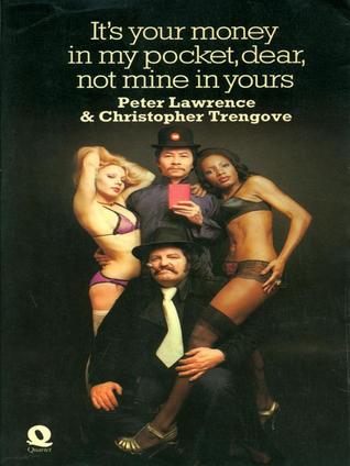 It's Your Money in My Pocket, Dear, Not Mine in Yours