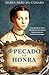 O Pecado e a Honra by Maria João da Câmara