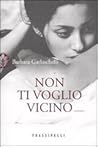 Non ti voglio vicino