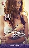 Troublante addiction by Beth Kery Troublante addiction by Beth Kery