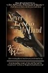 Never Let Go of My Hand by Kerry E. Wagner