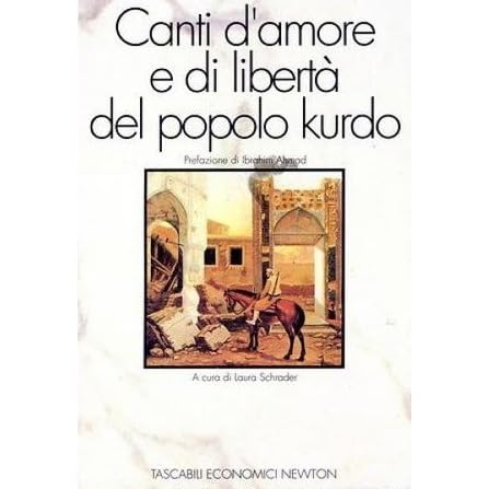 Canti D Amore E Di Liberta Del Popolo Kurdo By Laura Schrader