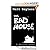 The Bad House