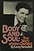 Body and Soul by Larry Swindell