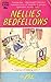Nellie's Bedfellows