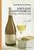 Subtilezas Gastronómicas: receitas à volta de um vinho